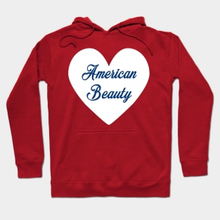 American Beauty Hoodie